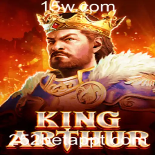 Explorando o Jogo KingArthur e a Nova Sensação do 252bet App